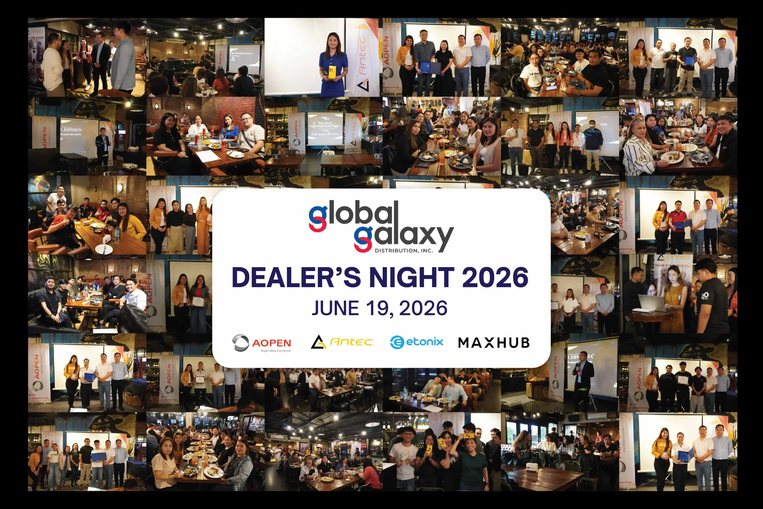 A photo collage of Global Galaxy Distribution Dealer's Night 2026 featuring group photos, presentations, and branding banners for AOPEN, Antec, Etonix, and MAXHUB.